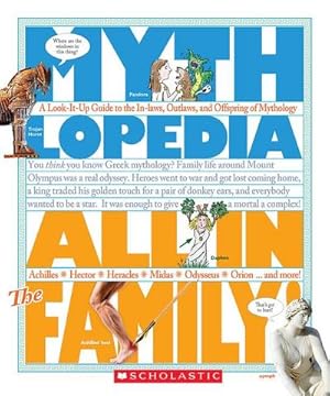 Seller image for All in the Family!: A Look-It-Up Guide to the In-Laws, Outlaws, and Offspring of Mythology (Mythlopedia) for sale by AHA-BUCH GmbH