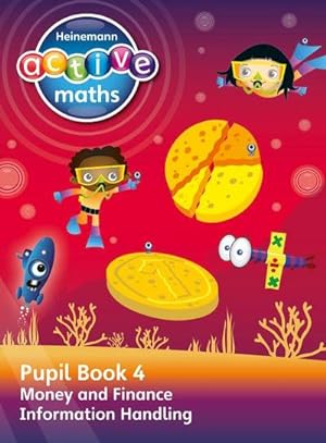 Seller image for Heinemann Active Maths - Second Level - Beyond Number - Pupil Book 4 - Money, Finance and Information Handling for sale by AHA-BUCH GmbH