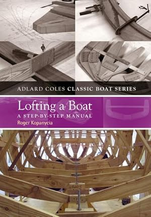 Image du vendeur pour Lofting a Boat : A Step-by-Step Manual mis en vente par AHA-BUCH GmbH