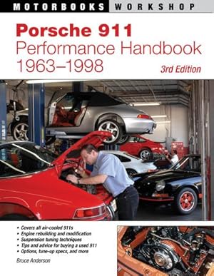 Bild des Verkufers fr Porsche 911 Performance Handbook, 1963-1998 : 3rd Edition zum Verkauf von AHA-BUCH GmbH