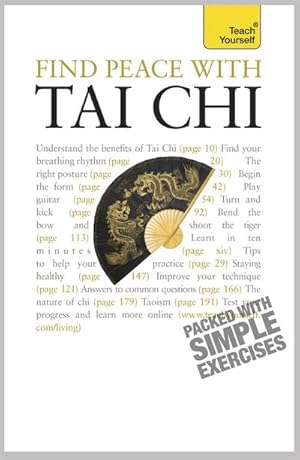 Seller image for Find Peace With Tai Chi : A beginner's guide to the ideas and essential principles of Tai Chi for sale by AHA-BUCH GmbH