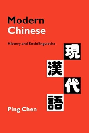 Immagine del venditore per Modern Chinese : History and Sociolinguistics venduto da AHA-BUCH GmbH