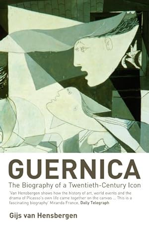 Bild des Verkufers fr Guernica : The Biography of a Twentieth-century Icon zum Verkauf von AHA-BUCH GmbH