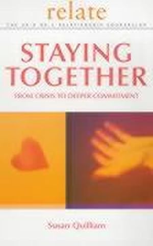 Imagen del vendedor de Relate Guide To Staying Together : From Crisis to Deeper Commitment a la venta por AHA-BUCH GmbH