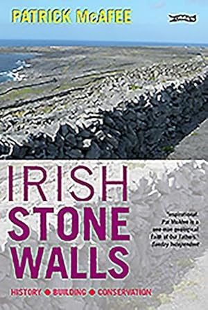 Bild des Verkufers fr Irish Stone Walls : History, Building, Conservation zum Verkauf von AHA-BUCH GmbH