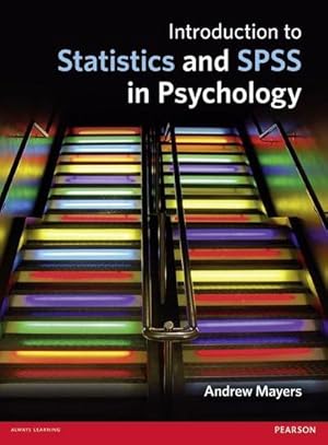 Imagen del vendedor de Introduction to Statistics and SPSS in Psychology a la venta por AHA-BUCH GmbH