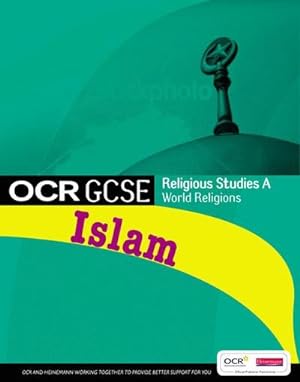 Image du vendeur pour GCSE OCR Religious Studies A: Islam Student Book mis en vente par AHA-BUCH GmbH