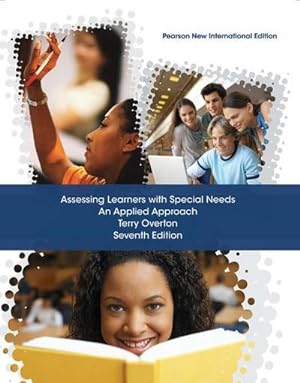 Bild des Verkufers fr Assessing Learners with Special Needs: An Applied Approach : Pearson New International Edition zum Verkauf von AHA-BUCH GmbH