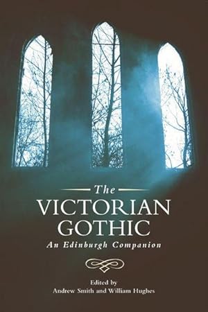 Image du vendeur pour The Victorian Gothic : An Edinburgh Companion mis en vente par AHA-BUCH GmbH