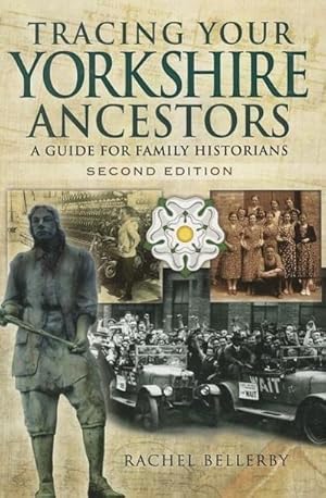 Immagine del venditore per Tracing Your Yorkshire Ancestors: A Guide for Family Historians : A Guide for Family Historians venduto da AHA-BUCH GmbH