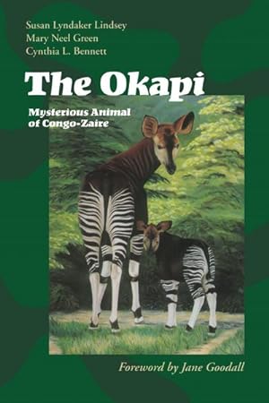 Seller image for The Okapi : Mysterious Animal of Congo-Zaire for sale by AHA-BUCH GmbH