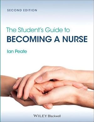 Bild des Verkufers fr The Student's Guide to Becoming a Nurse zum Verkauf von AHA-BUCH GmbH