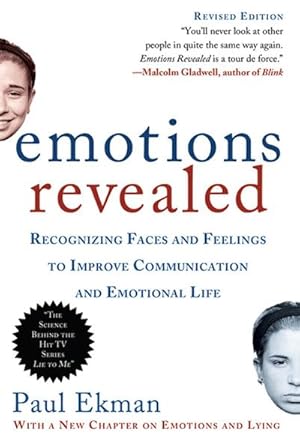 Bild des Verkufers fr Emotions Revealed, Second Edition: Recognizing Faces and Feelings to Improve Communication and Emotional Life zum Verkauf von AHA-BUCH GmbH