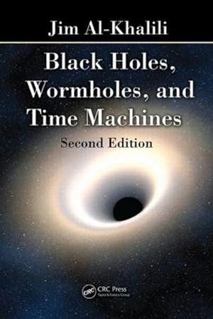 Bild des Verkufers fr Black Holes, Wormholes and Time Machines zum Verkauf von AHA-BUCH GmbH