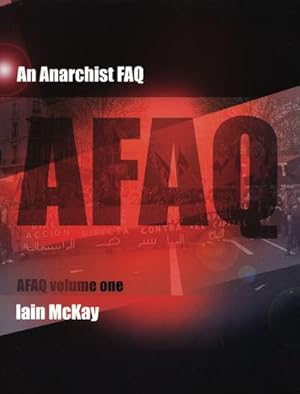 Seller image for An Anarchist Faq : Volume One for sale by AHA-BUCH GmbH