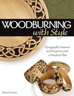 Bild des Verkufers fr Woodburning with Style : Pyrography Lessons and Projects with a Modern Flair zum Verkauf von AHA-BUCH GmbH