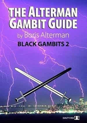 Bild des Verkufers fr Alterman Gambit Guide : Black Gambits 2 zum Verkauf von AHA-BUCH GmbH