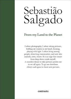 Immagine del venditore per Sebastiao Salgado: From My Land to the Planet venduto da AHA-BUCH GmbH