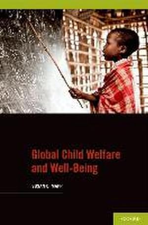 Bild des Verkufers fr Global Child Welfare and Well-Being zum Verkauf von AHA-BUCH GmbH