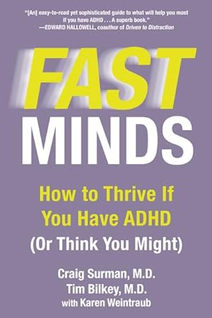 Seller image for Fast Minds : How to Thrive If You Have ADHD (or Think You Might) for sale by AHA-BUCH GmbH