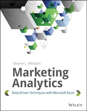Bild des Verkufers fr Marketing Analytics : Data-Driven Techniques with Microsoft Excel zum Verkauf von AHA-BUCH GmbH