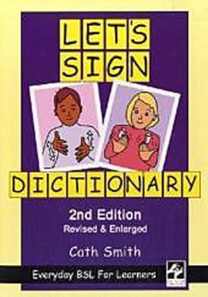 Bild des Verkufers fr Let's Sign Dictionary: Everyday BSL for Learners zum Verkauf von AHA-BUCH GmbH
