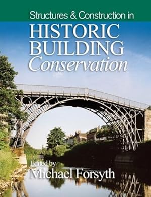 Bild des Verk�ufers f�r Structures & Construction in Historic Building Conservation zum Verkauf von AHA-BUCH GmbH