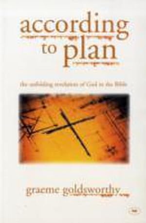 Seller image for According to Plan : The Unfolding Revelation Of God In The Bible for sale by AHA-BUCH GmbH