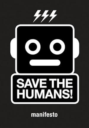 Bild des Verkufers fr Save the Humans : How to Survive zum Verkauf von AHA-BUCH GmbH