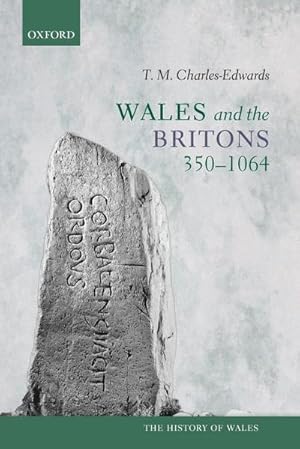 Immagine del venditore per Wales and the Britons, 350-1064 venduto da AHA-BUCH GmbH