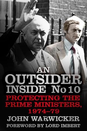 Seller image for An Outsider Inside No 10 : Protecting the Prime Ministers, 1974-79 for sale by AHA-BUCH GmbH