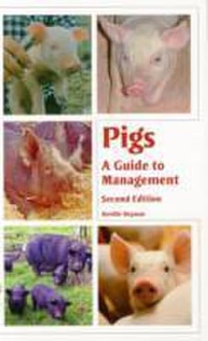 Bild des Verkufers fr Pigs : A Guide to Management - Second Edition zum Verkauf von AHA-BUCH GmbH