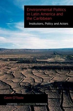 Bild des Verkufers fr Environmental Politics in Latin America and the Caribbean volume 2 : Institutions, Policy and Actors zum Verkauf von AHA-BUCH GmbH