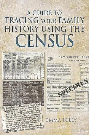 Bild des Verkufers fr A Guide to Tracing Your Family History using the Census zum Verkauf von AHA-BUCH GmbH