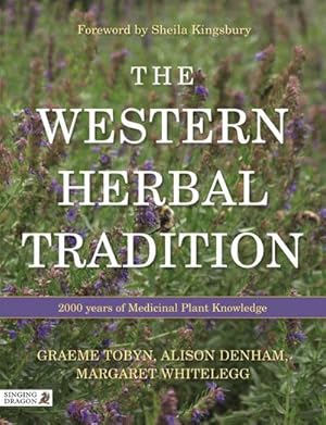 Bild des Verkufers fr The Western Herbal Tradition : 2000 Years of Medicinal Plant Knowledge zum Verkauf von AHA-BUCH GmbH
