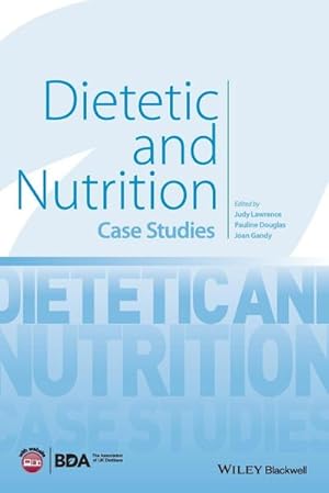 Bild des Verkufers fr Dietetic and Nutrition : Case Studies zum Verkauf von AHA-BUCH GmbH