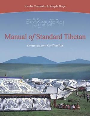 Bild des Verkufers fr Manual of Standard Tibetan : Language and Civilization zum Verkauf von AHA-BUCH GmbH