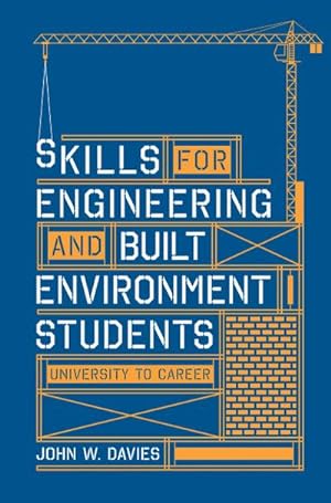 Bild des Verkufers fr Skills for engineering and built environment students : university to career zum Verkauf von AHA-BUCH GmbH