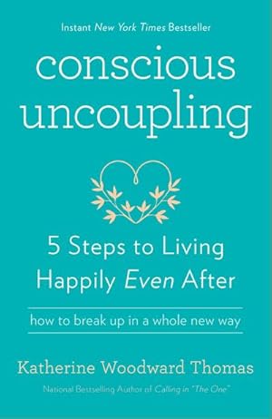 Bild des Verkufers fr Conscious Uncoupling: 5 Steps to Living Happily Even After zum Verkauf von AHA-BUCH GmbH