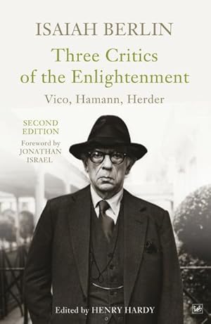 Bild des Verkufers fr Three Critics of the Enlightenment : Vico, Hamann, Herder zum Verkauf von AHA-BUCH GmbH