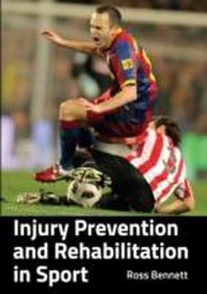 Bild des Verkufers fr Injury Prevention and Rehabilitation in Sport zum Verkauf von AHA-BUCH GmbH