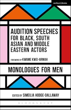 Image du vendeur pour Audition Speeches for Black, South Asian and Middle Eastern Actors: Monologues for Men mis en vente par AHA-BUCH GmbH