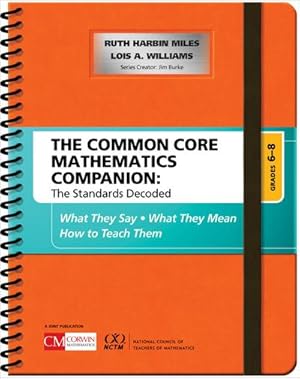 Bild des Verkufers fr The Common Core Mathematics Companion: The Standards Decoded, Grades 6-8 : What They Say, What They Mean, How to Teach Them zum Verkauf von AHA-BUCH GmbH