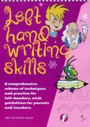 Bild des Verkufers fr Left Hand Writing Skills - Combined : A Comprehensive Scheme of Techniques and Practice for Left-Handers zum Verkauf von AHA-BUCH GmbH