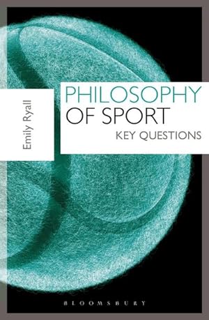 Bild des Verkufers fr Philosophy of Sport : Key Questions zum Verkauf von AHA-BUCH GmbH