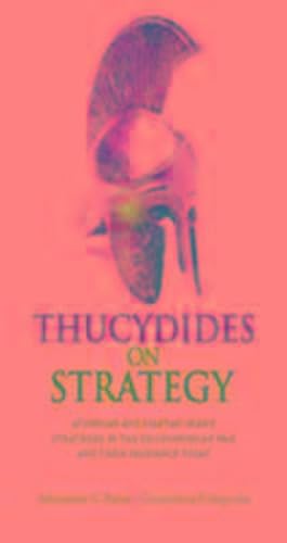 Seller image for Thucydides on Strategy : Grand Strategies in the Peloponnesian War and Their Relevance Today for sale by AHA-BUCH GmbH