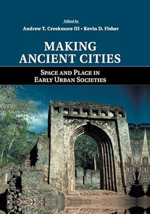 Imagen del vendedor de Making Ancient Cities a la venta por AHA-BUCH GmbH