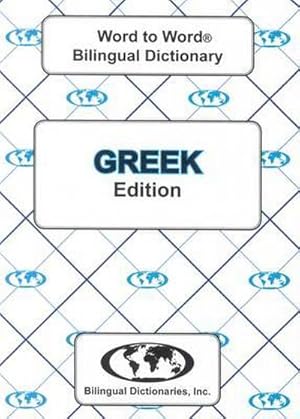 Seller image for English-Greek & Greek-English Word-to-Word Dictionary : Suitable for Exams for sale by AHA-BUCH GmbH