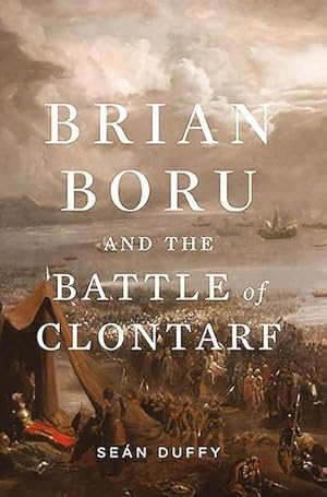 Seller image for Brian Boru and the Battle of Clontarf for sale by AHA-BUCH GmbH