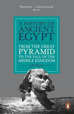 Bild des Verkufers fr A History of Ancient Egypt, Volume 2 : From the Great Pyramid to the Fall of the Middle Kingdom zum Verkauf von AHA-BUCH GmbH
